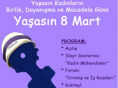 YAŞASIN KADINLARIN BİRLİK, DAYANIŞMA VE MÜCADELE GÜNÜ, YAŞASIN 8 MART