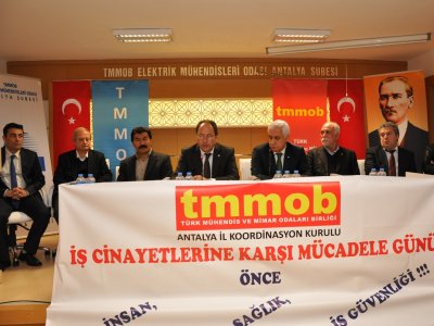 TMMOB ANTALYA İKK BASIN AÇIKLAMASI (04.03.2013): ÖNCE İNSAN, ÖNCE SAĞLIK, ÖNCE İŞ GÜVENLİĞİ!