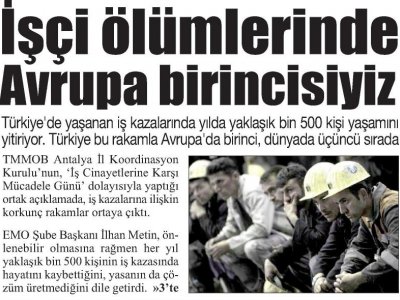 İŞÇİ ÖLÜMLERİNDE AVRUPA BİRİNCİSİYİZ (CUMHURİYET ANTALYA AKDENİZ-05.03.2013)