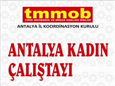 ANTALYA KADIN ÇALIŞTAYI