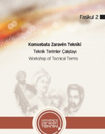 KÜRTÇE TEKNİK TERİMLER SÖZLÜĞÜ