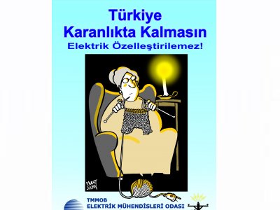 AKP`NİN ENERJİ POLİTİKASI İFLAS ETTİ/ÖZELLEŞTİRMENİN SONU: KARANLIK VE SOĞUK!