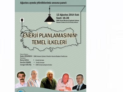 ENERJİ PLANLAMASININ TEMEL İLKELERİ PANELİ DÜZENLENİYOR