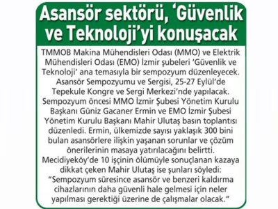 ASANSÖR SEKTÖRÜ GÜVENLİK VE TEKNOLOJİYİ KONUŞACAK -20.09.2014 -POSTA EGE