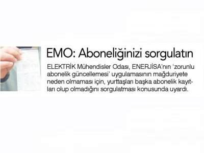 EMO: ABONELİĞİNİZİ SORGULATIN (BİRGÜN, 17.1.2015)