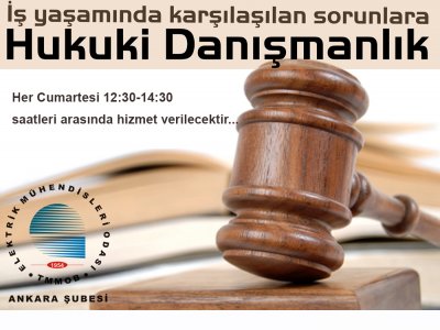ŞUBEMİZDE HUKUKİ DANIŞMANLIK HİZMETİ VERİLMEYE BAŞLANIYOR