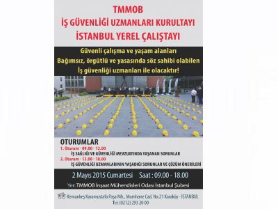 TMMOB İŞ GÜVENLİĞİ UZMANLARI KURULTAYI İSTANBUL YEREL ÇALIŞTAYI YAPILDI