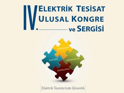 4. ELEKTRİK TESİSAT ULUSAL KONGRESİ`NİN PROGRAMI AÇIKLANDI
