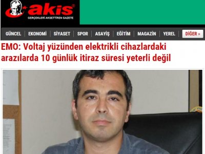 EMO: VOLTAJ YÜZÜNDEN ELEKTRİKLİ CİHAZLARDAKİ ARIZALARDA 10 GÜNLÜK İTİRAZ SÜRESİ YETERLİ DEĞİL (AKİSGAZETESİ.COM.TR)