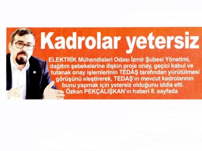 EMO: TEDAŞ’IN KADROLARI YETERSİZ (İLKSES)