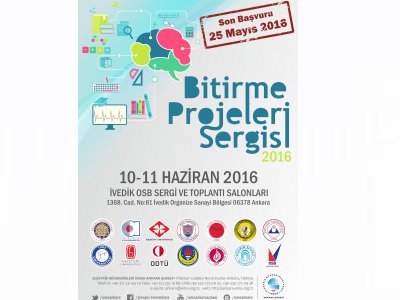 BİTİRME PROJELERİ SERGİSİ 2016,  10-11 HAZİRAN TARİHLERİNDE DÜZENLENECEK