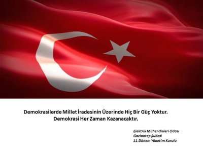 GÜN DEMOKRASİYE SAHİP ÇIKMA GÜNÜDÜR