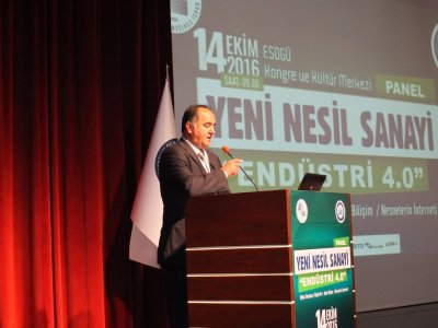 YENİ NESİL SANAYİ `ENDÜSTRİ 4.0` PANELİ DÜZENLENDİ
