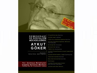 DEMOKRASİ VE SOSYALİZM MÜCADELESİNDE AYKUT GÖKER