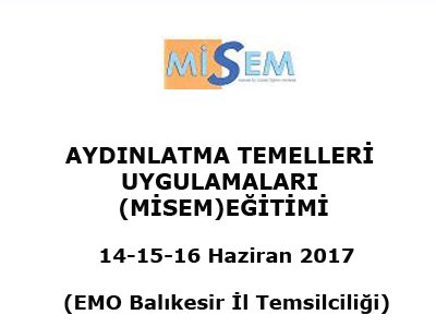 AYDINLATMA TEMELLERİ UYGULAMALARI (MİSEM) EĞİTİMİ