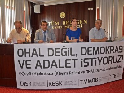 TMMOB-DİSK-KESK-TTB: OHAL DEĞİL, DEMOKRASİ VE ADALET İSTİYORUZ!