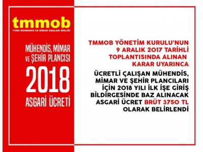 MÜHENDİS, MİMAR VE ŞEHİR PLANCILARI İÇİN 2018 YILI ASGARİ ÜCRETİ BELİRLENDİ