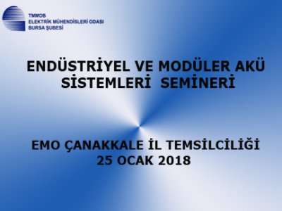 ENDÜSTRİYEL VE MODÜLER  AKÜ SİSTEMLERİ  SEMİNERİ