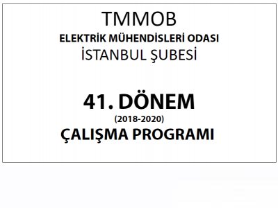 EMO İSTANBUL ŞUBESİ 41. DÖNEM ÇALIŞMA PROGRAMI HAZIRLANDI