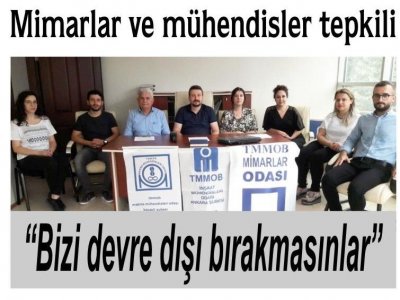 DÜZCE MANŞET:MİMARLAR VE MÜHENDİSLER TEPKİLİ