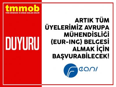 AVRUPA MÜHENDİSLİĞİ BELGESİ KOŞULLARI KOLAYLAŞTIRILDI