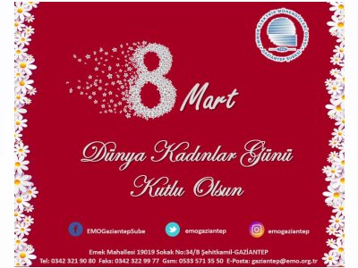 8 MART DÜNYA KADINLAR GÜNÜ KUTLU OLSUN