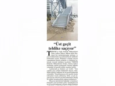 ÜST GEÇİT TEHLİKE SAÇIYOR` (BAŞKENT GAZETESİ, 15.04.2019)