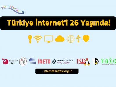 22. İNTERNET HAFTASI BİLDİRGESİ: İNTERNET YAŞAMDIR!