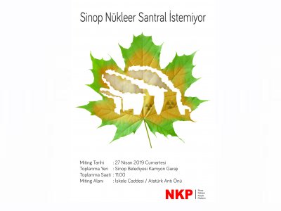 NÜKLEER KARŞITI PANEL VE MİTİNG 26-27 NİSANDA SİNOPTA YAPILACAK