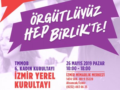TMMOB 6. KADIN KURULTAYI İZMİR YEREL KURULTAYI-<B>PROGRAM-ONLİNE KAYIT</B>