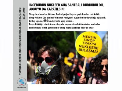 İNCEBURUN NÜKLEER GÜÇ SANTRALİ DURDURULDU, AKKUYU DA KAPATILSIN!