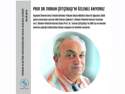 PROF.DR.TURHAN ÇİFTÇİBAŞINI ÖZLEMLE ANIYORUZ