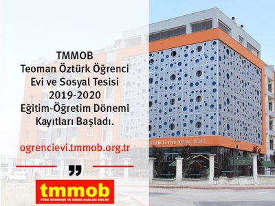 TMMOB TEOMAN ÖZTÜRK ÖĞRENCİ EVİ KAYITLARI BAŞLADI