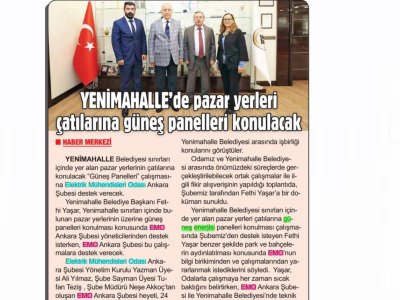 YENİMAHALLE`DE PAZAR YERLERİ ÇATILARINA GÜNEŞ PANELLERİ KONULACAK (ZAFER, 26.09.2019)