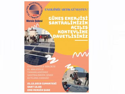 GÜNEŞ ENERJİSİ SANTRALİMİZİN AÇILIŞ KOKTEYLİNE TÜM ÜYELERİMİZ DAVETLİDİR