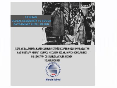 23 NİSAN ULUSAL EGEMENLİK VE ÇOCUK BAYRAMIMIZ KUTLU OLSUN!