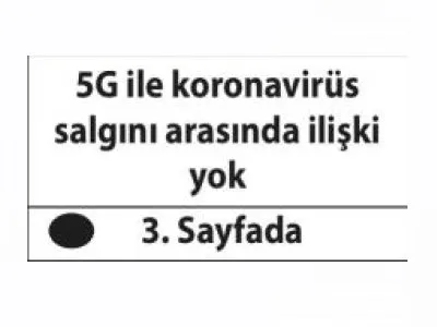 5G İLE KORONAVİRÜS SALGINI ARASINDA İLİŞKİ YOK` (TİCARET)