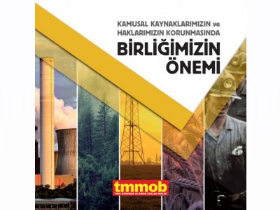 `KAMUSAL KAYNAKLARIMIZIN VE HAKLARIMIZIN KORUNMASINDA BİRLİĞİMİZİN ÖNEMİ` BROŞÜRÜ YAYINLANDI