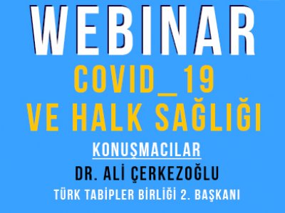 WEBINAR 3 / COVID_19 VE HALK SAĞLIĞI