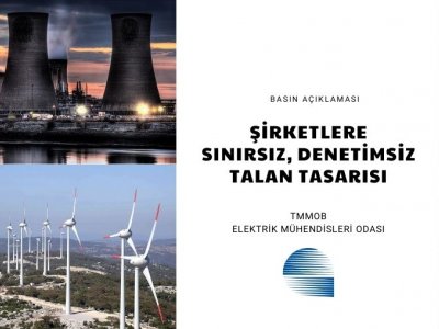 ŞİRKETLERE SINIRSIZ, DENETİMSİZ TALAN TASARISI