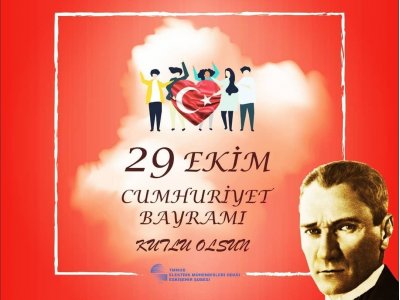 29 EKİM CUMHURİYET BAYRAMIMIZ KUTLU OLSUN