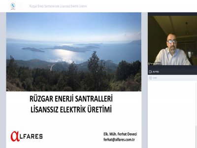 RÜZGÂR ENERJİ SANTRALLERİNDE LİSANSSIZ ELEKTRİK ÜRETİMİ BAŞLIKLI WEBINAR DÜZENLENDİ