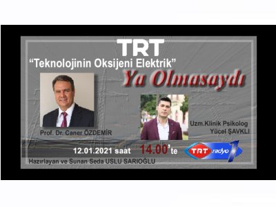 TRT RADYO 1 DE PROF.DR.CANER ÖZDEMİR `YA OLMASAYDI `PROGRAMINA KONUK OLUYOR