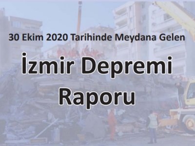 İZMİR DEPREMİ RAPORU