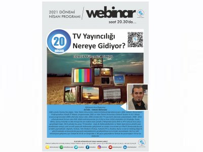 TV YAYINCILIĞI NEREYE GİDİYOR BAŞLIKLI WEBINAR DÜZENLENECEK