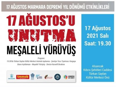 17 AĞUSTOSU UNUTMA: <B>MEŞALELİ YÜRÜYÜŞ </B>