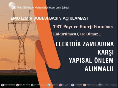 ELEKTRİK ZAMLARINA KARŞI YAPISAL ÖNLEM ÇAĞRISI