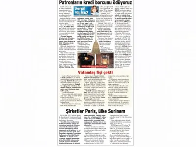 PATRONLARIN KREDİ BORCUNU ÖDÜYORUZ (SERPİL YILMAZ/ SÖZCÜ)