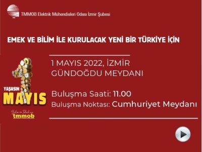 YAŞASIN 1 MAYIS: EMEK VE BİLİMLE KURULACAK BİR TÜRKİYE İÇİN... / <B>ÇAĞRI VİDEOSU </B>