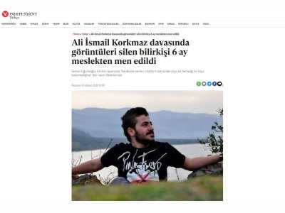 ALİ İSMAİL KORKMAZ DAVASINDA GÖRÜNTÜLERİ SİLEN BİLİRKİŞİ 6 AY MESLEKTEN MEN EDİLDİ (İNDEPENDENTTURKİSH.COM)